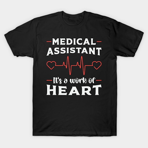 Medical Assistant Heart Doctor Medicine Nurse T-Shirt by T-Shirt.CONCEPTS